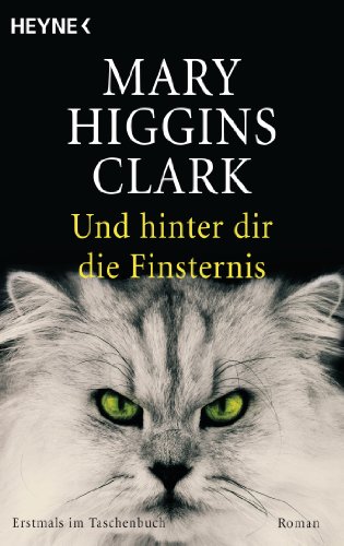 Und hinter dir die Finsternis: Roman (German Edition)