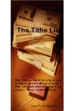 The Tithe Lie!: "But if the journey is too long for you, so that you are not able to carry the tithe...then you shall exchange it for money..." (Deut. 14:24-25, NKJV).
