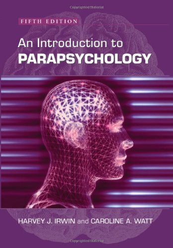 An Introduction to Parapsychology by Harvey J. Irwin (2007-05-15)