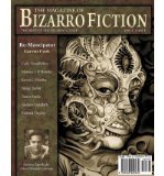 [ The Magazine of Bizarro Fiction (Issue Three) [ THE MAGAZINE OF BIZARRO FICTION (ISSUE THREE) ] By Burk, Jeff ( Author )Mar-01-2010 Paperback