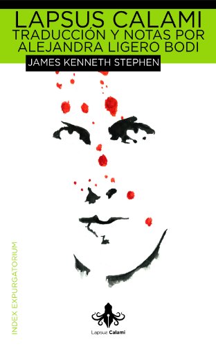 Lapsus Calami. TraducciÃ³n y Notas  por Alejandra Ligero Bodi (Spanish Edition)