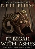 It Began With Ashes (Wroge Elements Book 1)