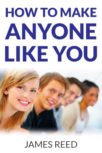 How to Make Anyone Like You: Hacking the Subconscious Thoughts of Others