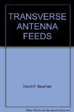 TRANSVERSE ANTENNA FEEDS