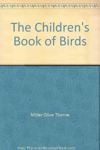 THE CHILDREN'S BOOK OF BIRDS
