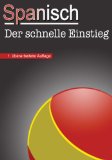 Spanisch - der schnelle Einstieg (German Edition)
