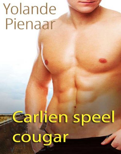 Carlien speel cougar (Afrikaans Edition)