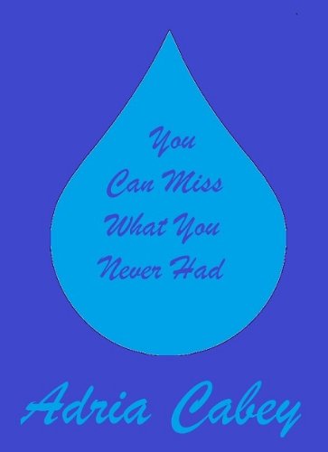 You Can Miss What You Never Had (Church Folks Series Book 3)