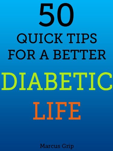 50 Quick Tips for a Better Diabetic Life