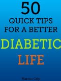 50 Quick Tips for a Better Diabetic Life
