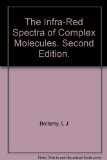 The Infra-Red Spectra of Complex Molecules. Second Edition.