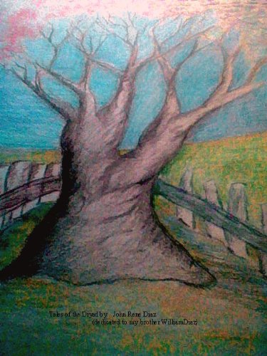 Tales of the Dryad (Tales of the Dryad (revised) Book 1)