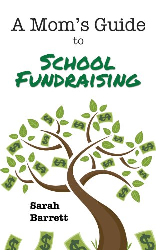 A Mom's Guide To School Fundraising