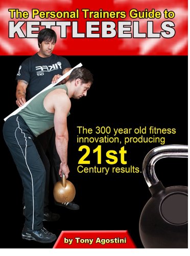 The Personal Trainers Guide to KETTLEBELLS