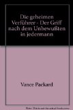 Die geheimen VerfÃ¼hrer - Der Griff nach dem UnbewuÃŸten in jedermann