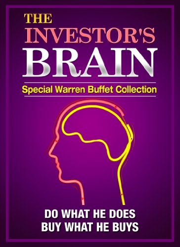 The Investor's Brain - Special Warren Buffet Collection (Investor's Brain Series Book 3)