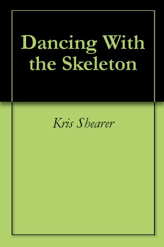Dancing With the Skeleton