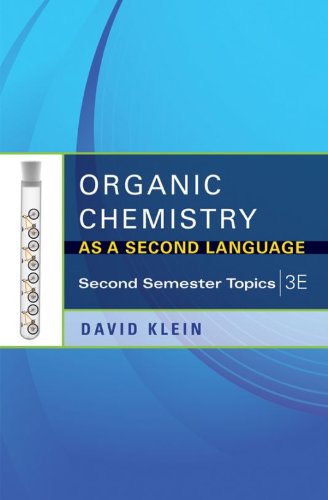 Organic Chemistry As a Second Language: Second Semester Topics, 3rd Edition