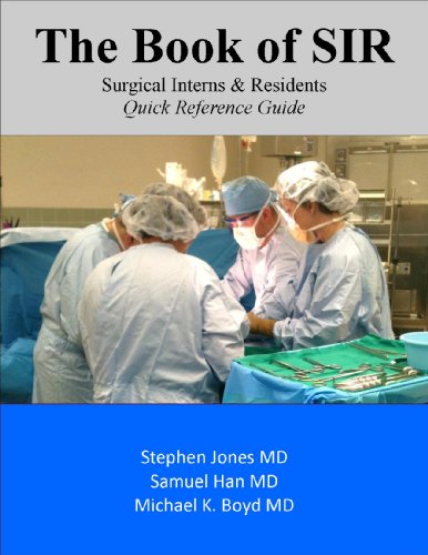 The Book of SIR (Surgical Interns & Residents)