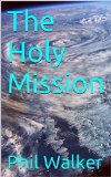 The Holy Mission (The Starlight Series Book 1)