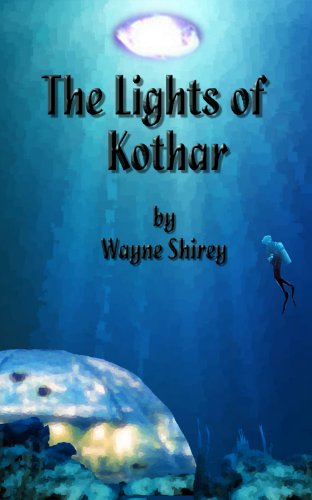 The Lights of Kothar (The Kotharian Sheef Book 1)