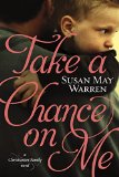 Take a Chance on Me (Christiansen Family Book 1)