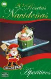 20 RECETAS NAVIDEÑAS - Aperitivos (Colección Santa Chef nº 4) (Spanish Edition)