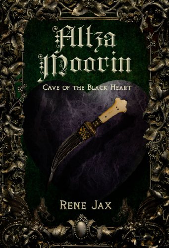 Altza Moorin and the Cave of the Black Heart (Altza Mooring Trilogy Book 2)