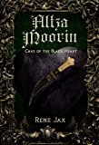 Altza Moorin and the Cave of the Black Heart (Altza Mooring Trilogy Book 2)