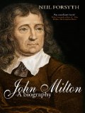 John Milton: A Biography
