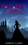 Never Trust a Prince