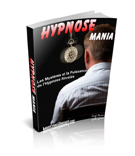 HYPNOSE MANIA (French Edition)