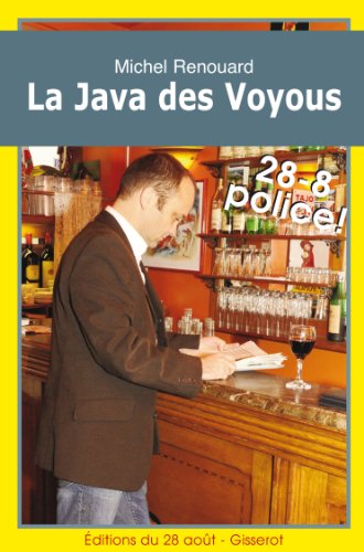 La Java des Voyous - Les enquÃªtes du commissaire Gabacho (1) (French Edition)