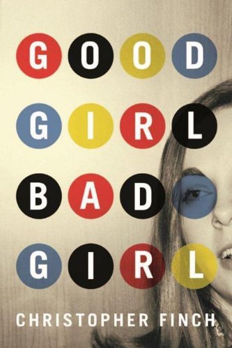 Good Girl, Bad Girl (An Alex Novalis Novel Book 1)