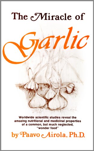 The Miracle of Garlic