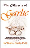 The Miracle of Garlic