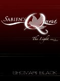 Sabien's Quest: The Light, vol. 1 (Part Three)