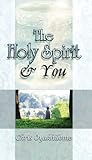 The Holy Spirit & You