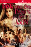 Task Force One: Dani's Got a Gun [The Men of Five-0 #4] (Siren Publishing LoveXtreme Forever)