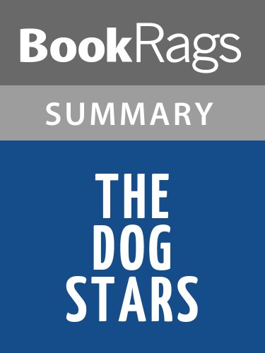 The Dog Stars by Peter Heller l Summary & Study Guide