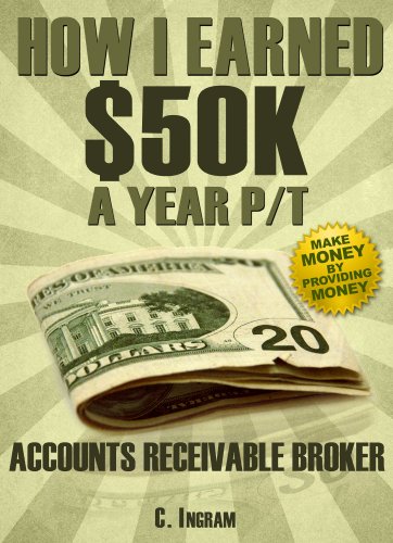 How to Earn Big, Part-Time as An Accounts Receivable Broker