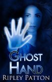 Ghost Hand (The PSS Chronicles Book 1)