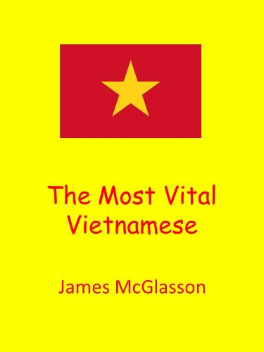 The Most Vital Vietnamese (Most Basic Languages)