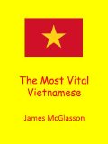 The Most Vital Vietnamese (Most Basic Languages)