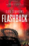 By Dan Simmons:Flashback [Hardcover]
