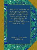 Liabilities of trustees for investments; general principles, statutes and decisions of the various states, typical list of investments lega in Connecticut, Massachusetts, Maryland and New York