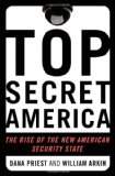 Top Secret America: The Rise of the New American Security State