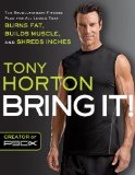 Bring It!: The Revolutionary Fitness Plan for All Levels That Burns Fat, Builds Muscle, and Shred Inches