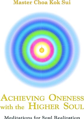 Achieving Oneness with Higher Soul