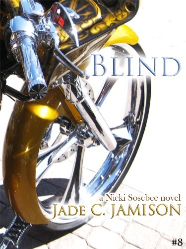 Blind (A Nicki Sosebee Novel Book 8)